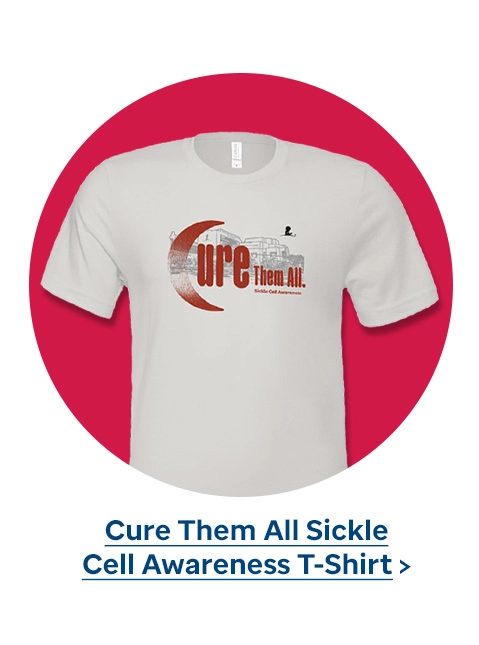 Cure Them All Sickle Cell Awareness T-Shirt